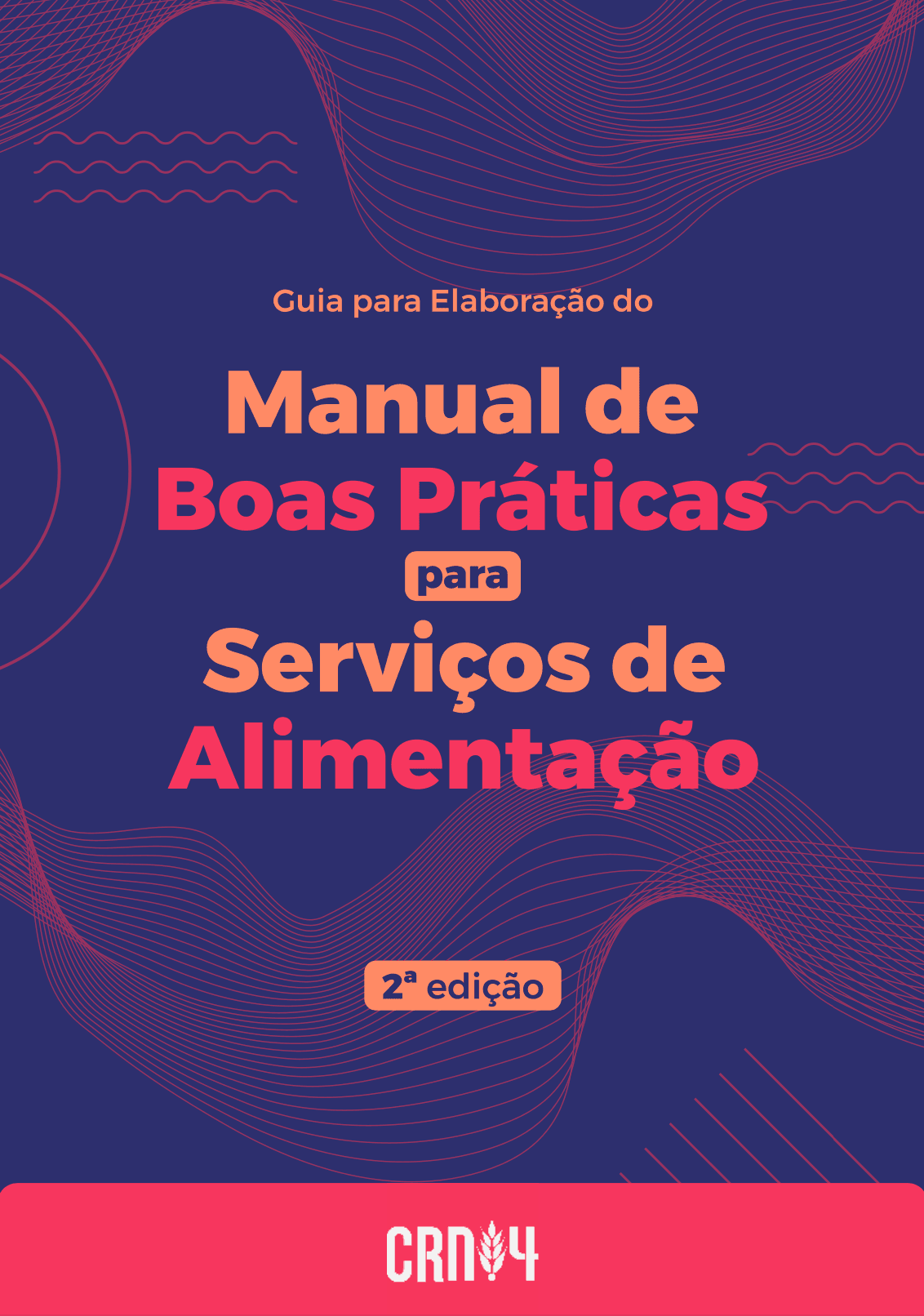 Guia De Elaboração Do Manual De Boas Práticas Para Manipulação De Alimentos